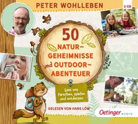 50 Naturgeheimnisse und Outdoorabenteuer