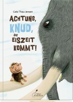 Achtung, Knud, die Eiszeit kommt!