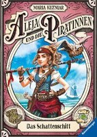 Aleja und die Piratinnen, Band 1: Das Schattenschiff