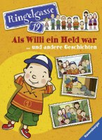 Als Willi ein Held war ... und andere Geschichten