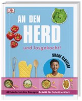 An den Herd und losgekocht!