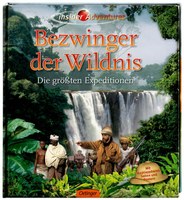 Bezwinger der Wildnis