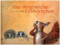 Das vergessliche Eichhörnchen