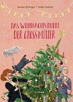 Das Weihnachtsduell der Grossmütter