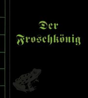 Der Froschkönig oder Der eiserne Heinrich