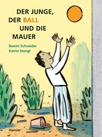 Der Junge, der Ball und die Mauer