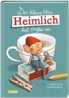 Der kleine Herr Heimlich hat Grosses vor