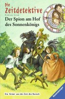 Der Spion am Hof des Sonnenkönigs