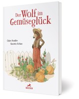 Der Wolf im Gemüseglück