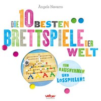 Die 10 besten Brettspiele der Welt