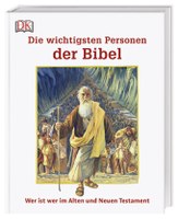 Die wichtigsten Personen der Bibel