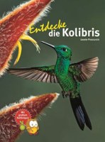 Entdecke die Kolibris