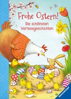 Frohe Ostern! - Die schönsten Vorlesegeschichten