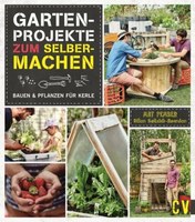 Gartenprojekte zum Selbermachen