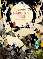 Grimms Märchenreise