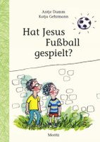 Hat Jesus Fussball gespielt?