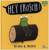 Hey Frosch!