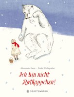 Ich bin nicht Rotkäppchen!