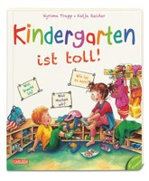 Kindergarten ist toll!