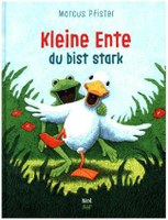 Kleine Ente Du bist stark