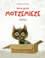 Kleine, große Motzemieze