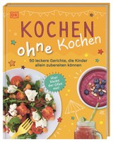 Kochen ohne Kochen