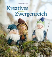 Kreatives aus dem Zwergenreich