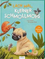 Lach mal, kleiner Schmollmops