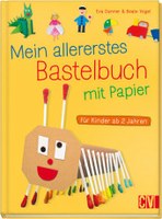 Mein allererstes Bastelbuch mit Papier