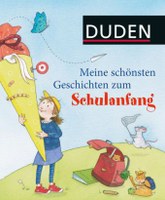 Meine schönsten Geschichten zum Schulanfang