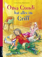 Oma Gundi hat alles im Griff