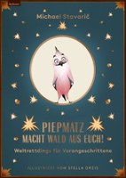 Piepmatz macht Wald aus euch