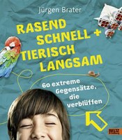 Rasend schnell und tierisch langsam