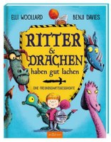 Ritter und Drachen haben gut lachen