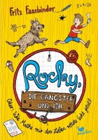 Rocky, die Gangster und ich