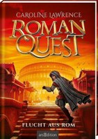 Roman Quest - Flucht aus Rom