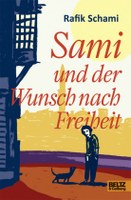 Sami und der Wunsch nach Freiheit