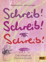 Schreib! Schreib! Schreib!