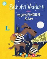 Schufti Verdufti und Mopsfinger Sam