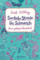 Sechste Stunde Dr. Schnarch