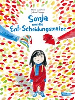 Sonja und die Ent-Scheidungsmütze