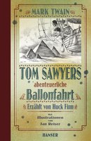 Tom Sawyers abenteuerliche Ballonfahrt