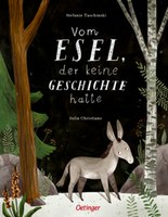 Vom Esel, der keine Geschichte hatte