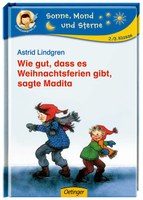 Wie gut, dass es Weihnachtsferien gibt, sagte Madita