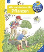 Wir entdecken die Pflanzen