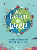 Wir lieben die Welt!